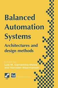 Balanced Automation Systems: Architectures and design methods