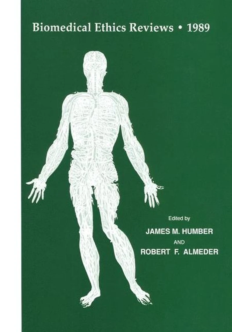 Biomedical Ethics Reviews · 1989