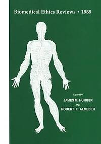 Biomedical Ethics Reviews · 1989