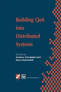 Building QoS into Distributed Systems: IFIP TC6 WG6.1 Fifth International Workshop on Quality of Service (IWQOS '97), 21-23 May 1997, New York, USA