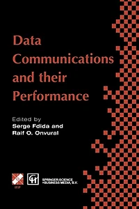 Data Communications and their Performance: Proceedings of the Sixth IFIP WG6.3 Conference on Performance Computer Networks, Istanbul, Turkey, 1995