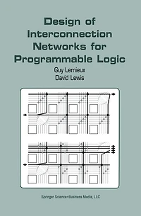 Design of Interconnection Networks for Programmable Logic