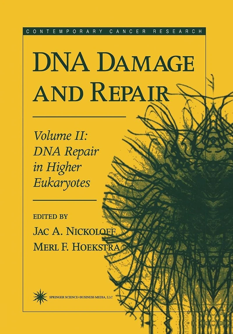 DNA Damage and Repair: Volume 2: Repair Higher Eukaryotes