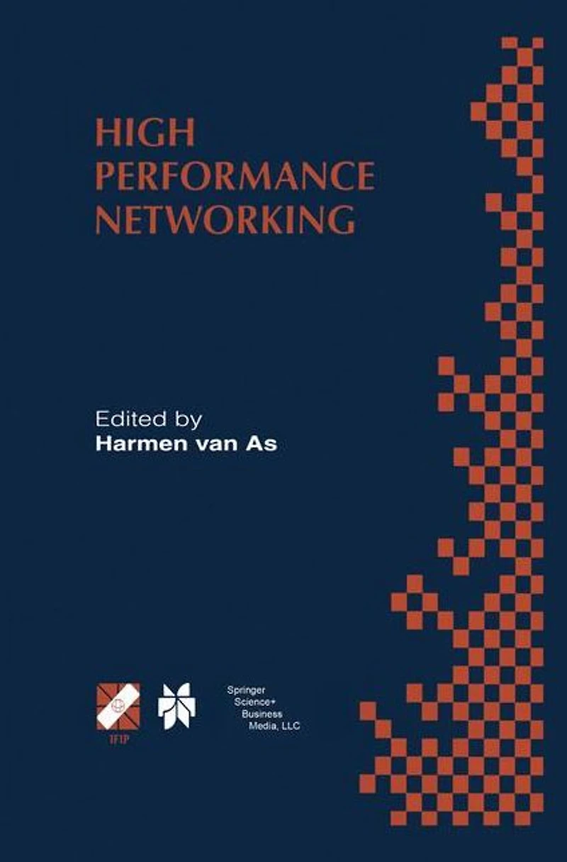 High Performance Networking: IFIP TC-6 Eighth International Conference on Networking (HPN'98) Vienna, Austria, September 21-25, 1998