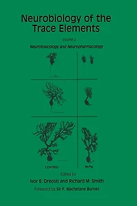 Neurobiology of the Trace Elements: Volume 2: Neurotoxicology and Neuropharmacology