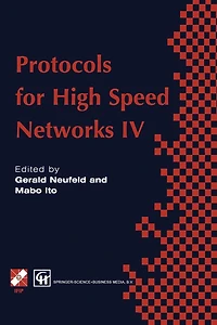Protocols for High Speed Networks IV