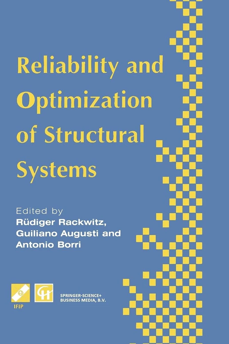 reliability and optimization of structural Systems: Proceedings the sixth IFIP WG7.5 working conference on systems 1994