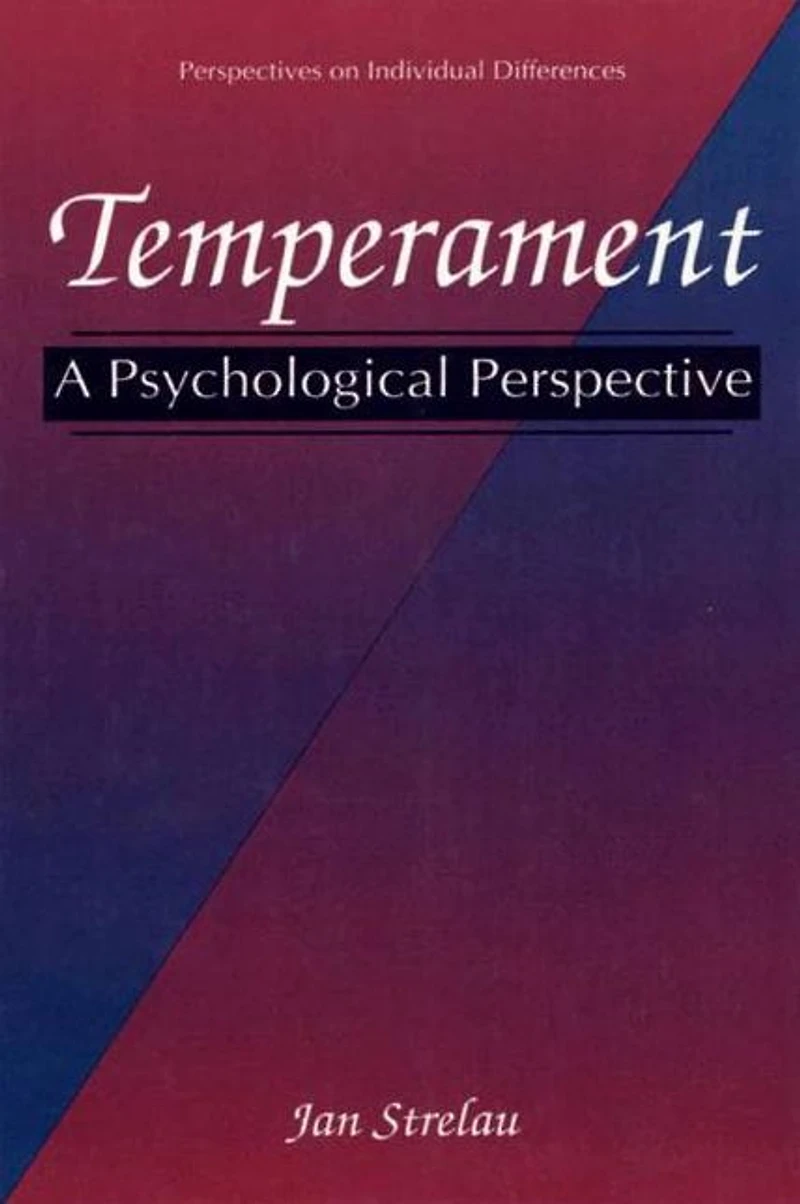 Temperament: A Psychological Perspective