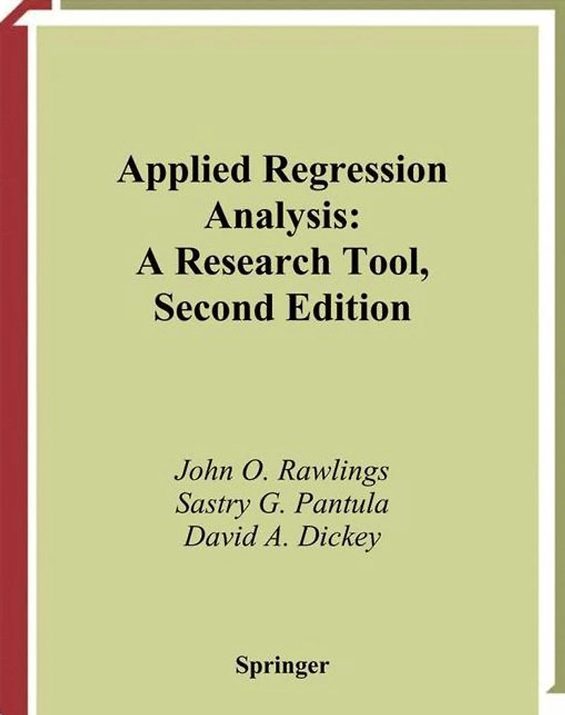 Applied Regression Analysis: A Research Tool