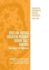 Genes and Proteins Underlying Microbial Urinary Tract Virulence: Basic Aspects Applications