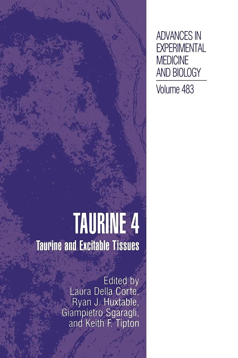 Taurine 4: and Excitable Tissues
