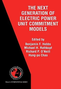 The Next Generation of Electric Power Unit Commitment Models