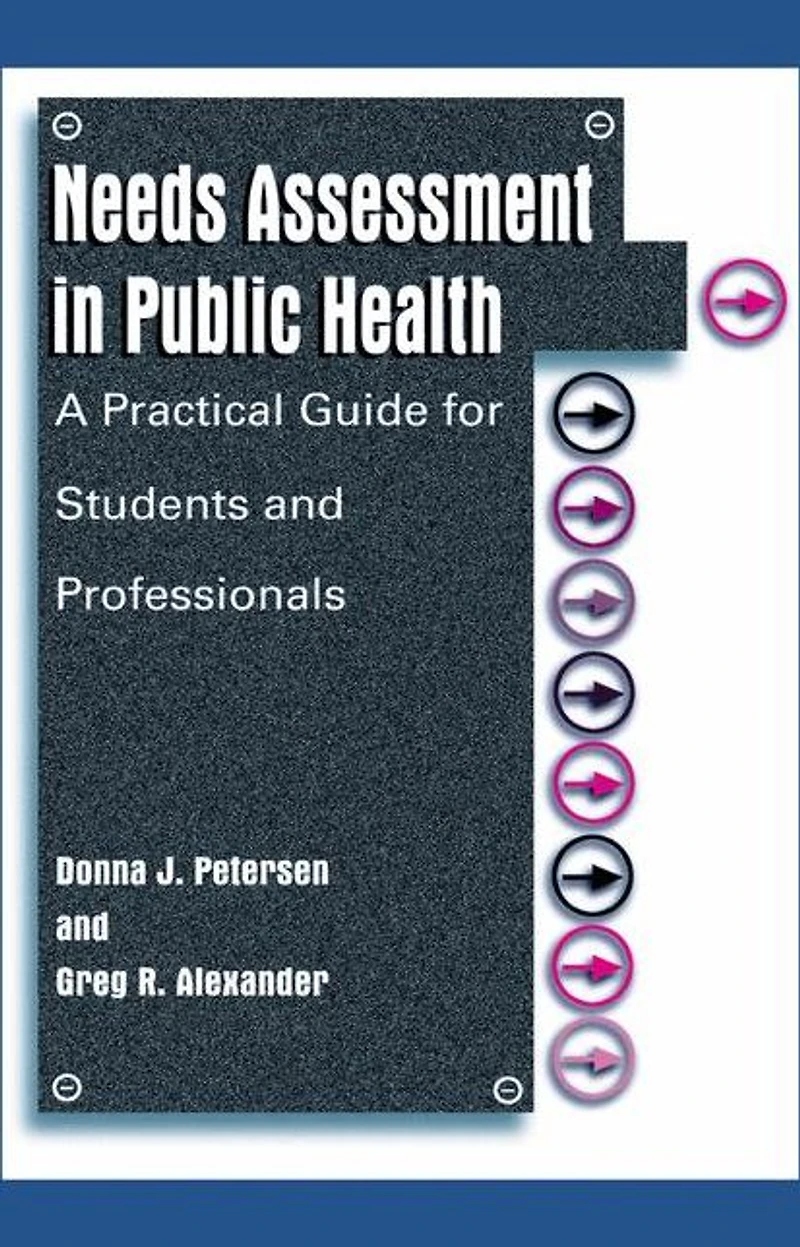 Needs Assessment Public Health: A Practical Guide for Students and Professionals