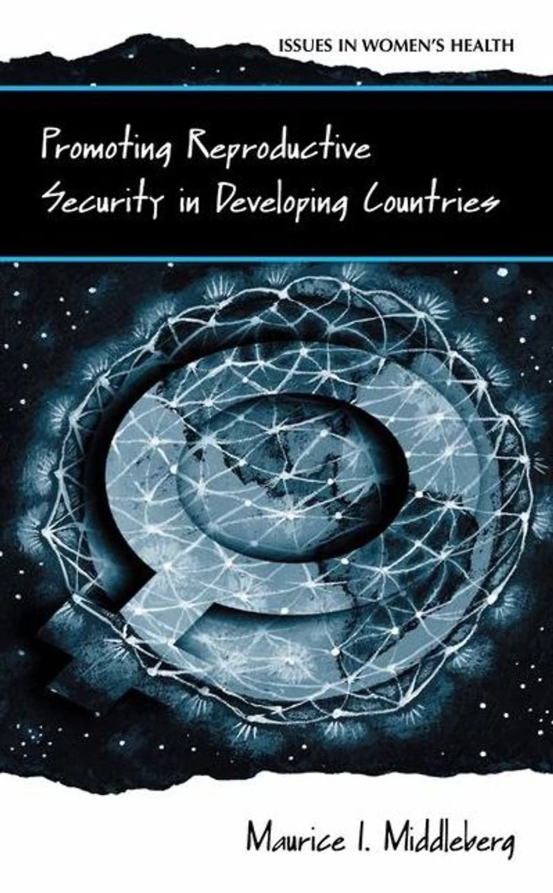 Promoting Reproductive Security Developing Countries