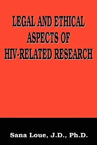 Legal and Ethical Aspects of HIV-Related Research