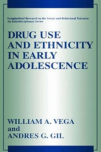 Drug Use and Ethnicity Early Adolescence