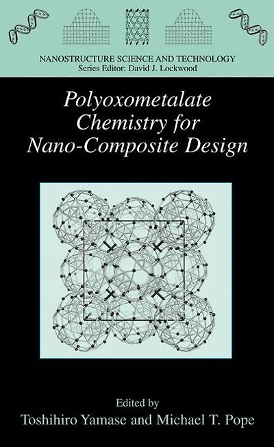 Polyoxometalate Chemistry for Nano-Composite Design