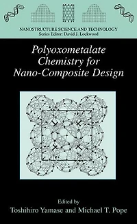 Polyoxometalate Chemistry for Nano-Composite Design