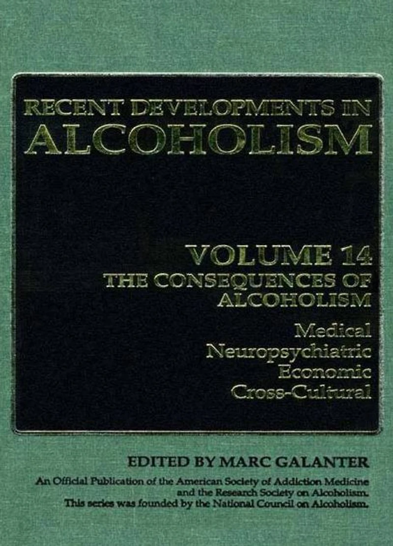 The Consequences of Alcoholism: Medical, Neuropsychiatric, Economic, Cross-Cultural