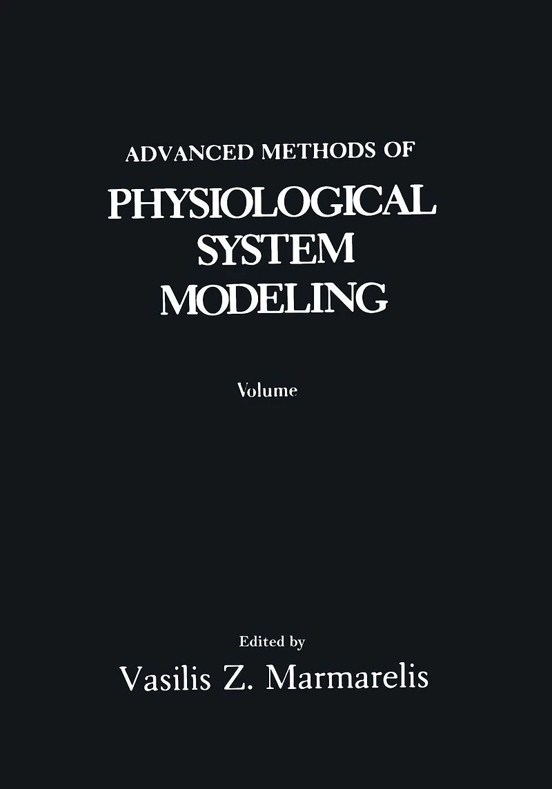 Advanced Methods of Physiological System Modeling: Volume 3