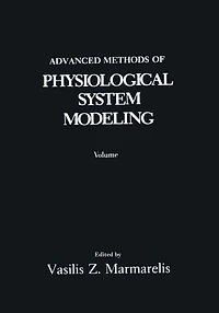 Advanced Methods of Physiological System Modeling: Volume 3