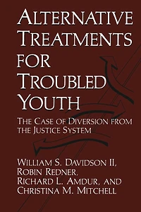 Alternative Treatments for Troubled Youth: the Case of Diversion from Justice System