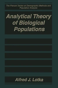 Analytical Theory of Biological Populations