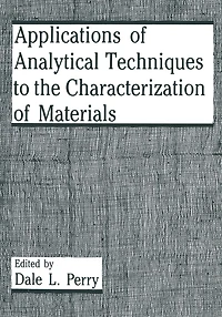 Applications of Analytical Techniques to the Characterization Materials