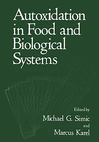 Autoxidation Food and Biological Systems