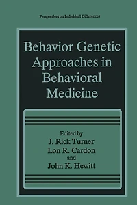 Behavior Genetic Approaches Behavioral Medicine