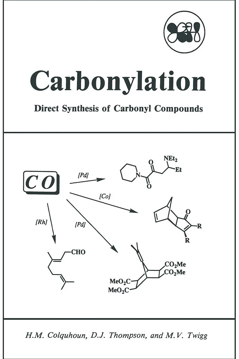 Carbonylation: Direct Synthesis of Carbonyl Compounds
