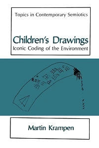 Children's Drawings: Iconic Coding of the Environment