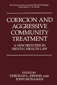 Coercion and Aggressive Community Treatment: A New Frontier Mental Health Law