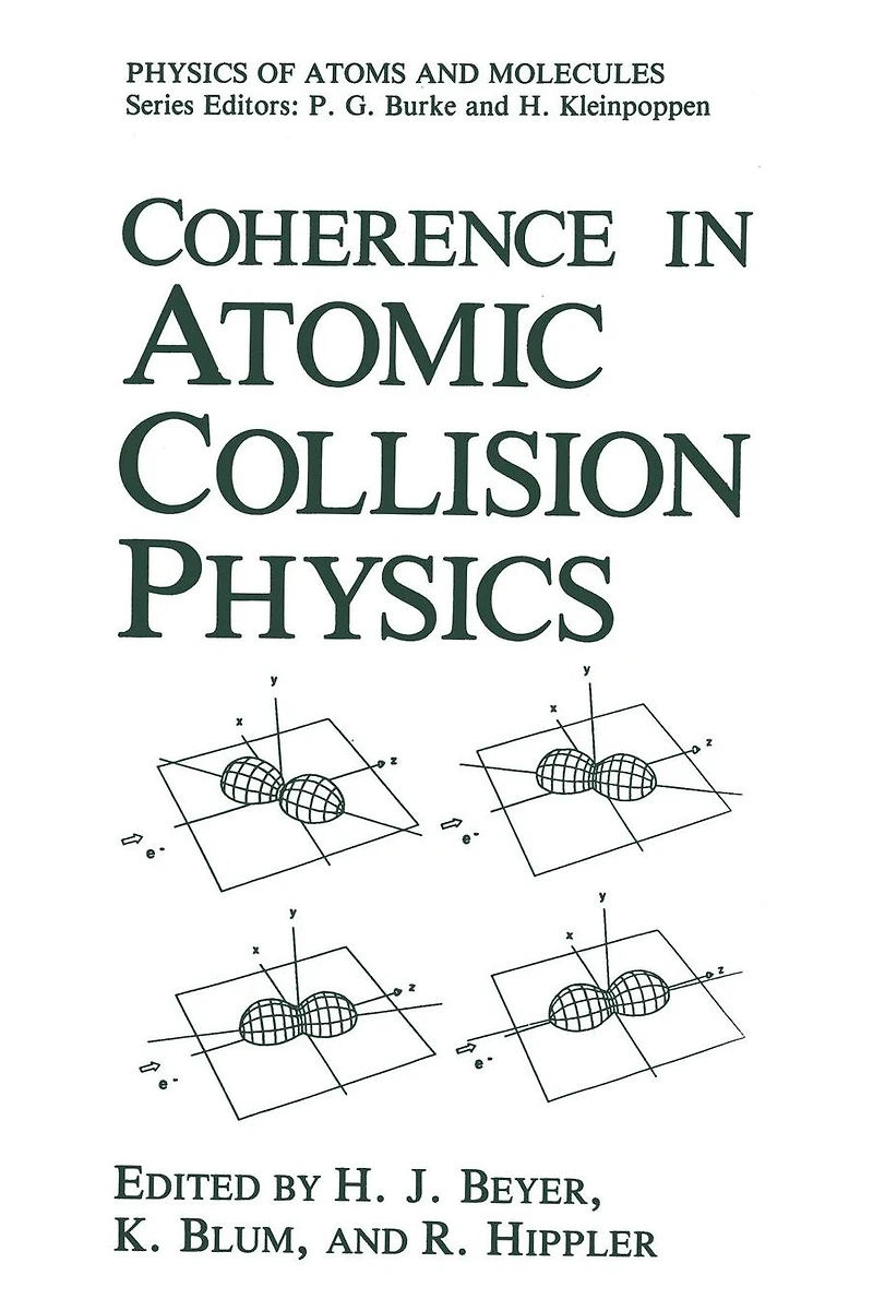 Coherence Atomic Collision Physics: For Hans Kleinpoppen on His Sixtieth Birthday