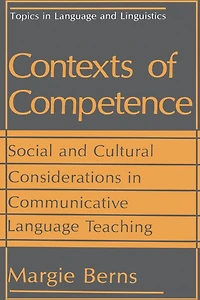 Contexts of Competence: Social and Cultural Considerations Communicative Language Teaching