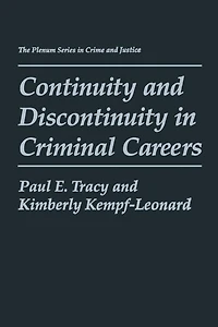 Continuity and Discontinuity Criminal Careers