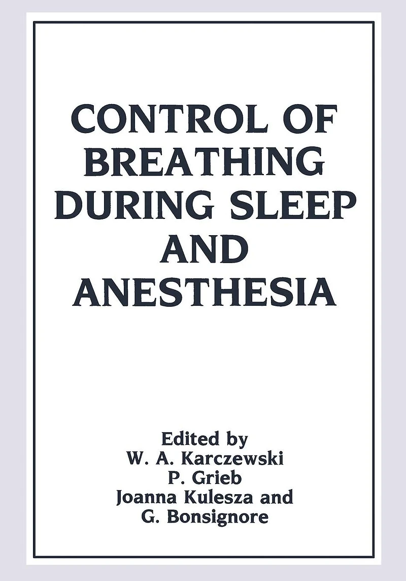 Control of Breathing During Sleep and Anesthesia