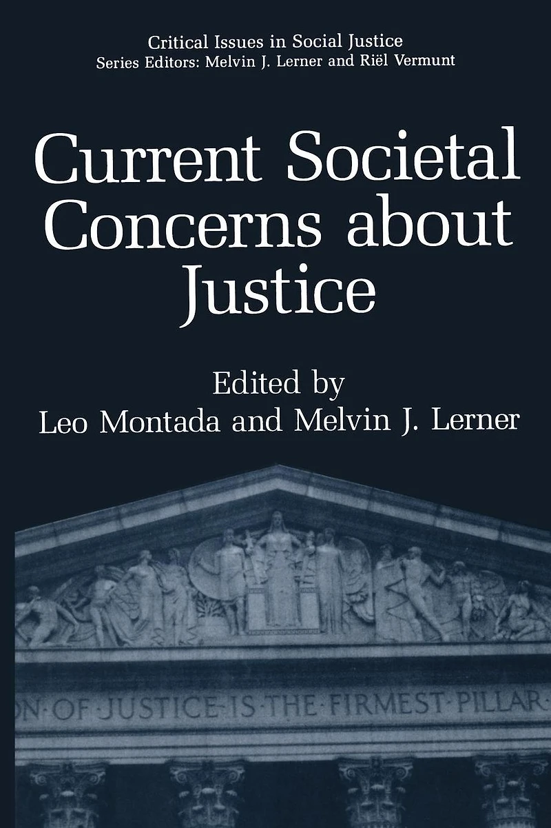 Current Societal Concerns about Justice