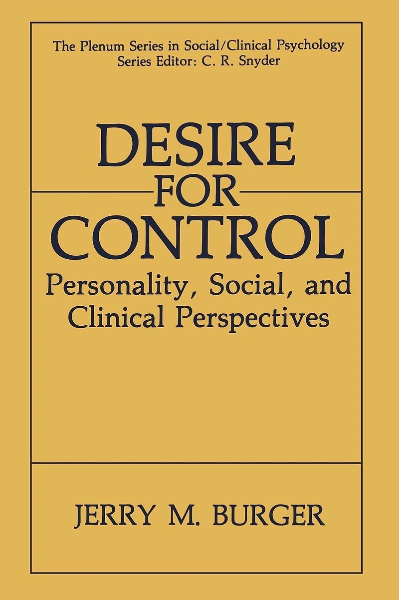 Desire for Control: Personality, Social and Clinical Perspectives