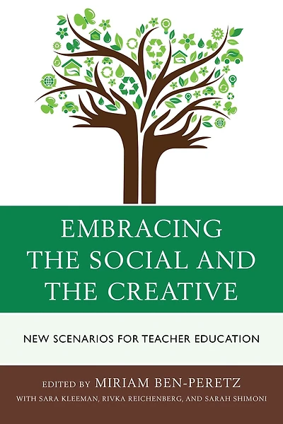 Embracing the Social and the Creative: New Scenarios for Teacher Education