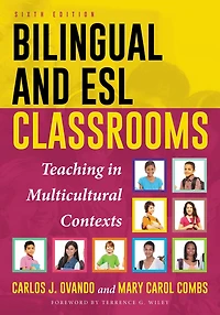 Bilingual and ESL Classrooms: Teaching in Multicultural Contexts