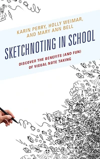 Sketchnoting in School: Discover the Benefits (and Fun) of Visual Note Taking