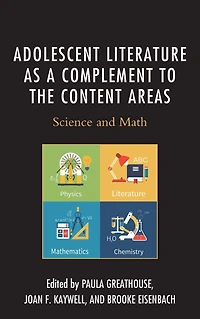 Adolescent Literature as a Complement to the Content Areas: Science and Math