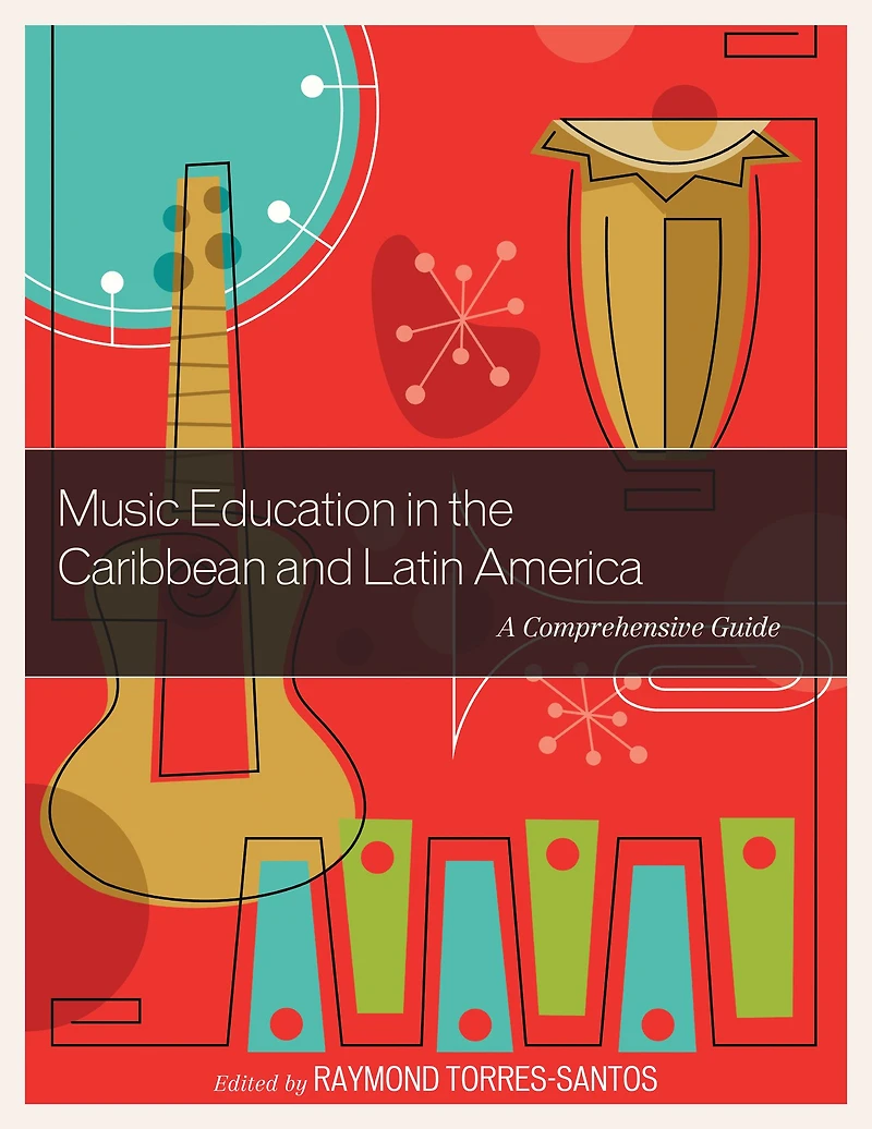 Music Education in the Caribbean and Latin America: A Comprehensive Guide