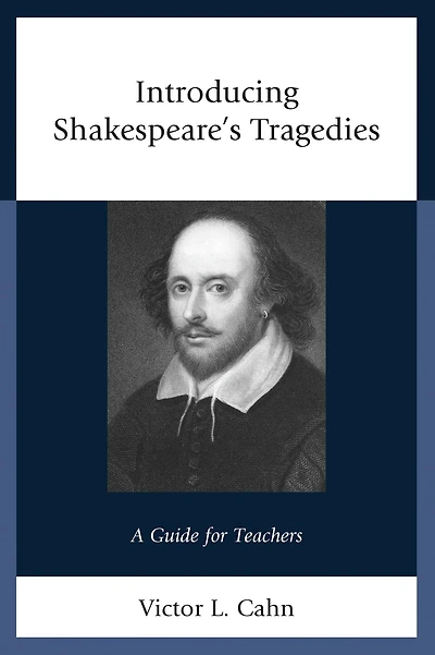 Introducing Shakespeare's Tragedies: A Guide for Teachers