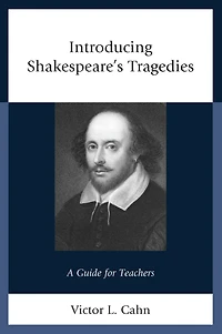 Introducing Shakespeare's Tragedies: A Guide for Teachers