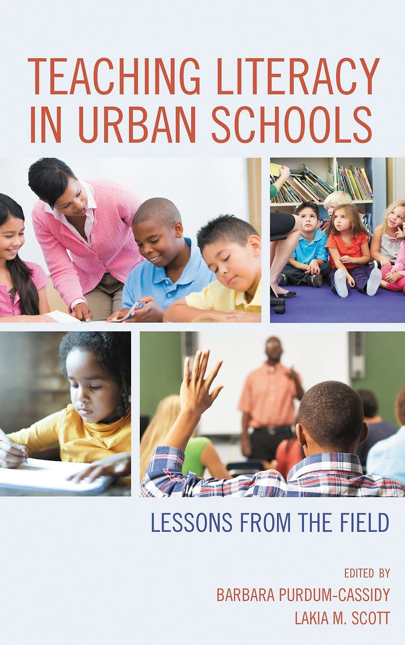 Teaching Literacy in Urban Schools: Lessons from the Field