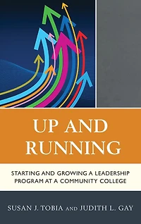 Up and Running: Starting and Growing a Leadership Program at a Community College