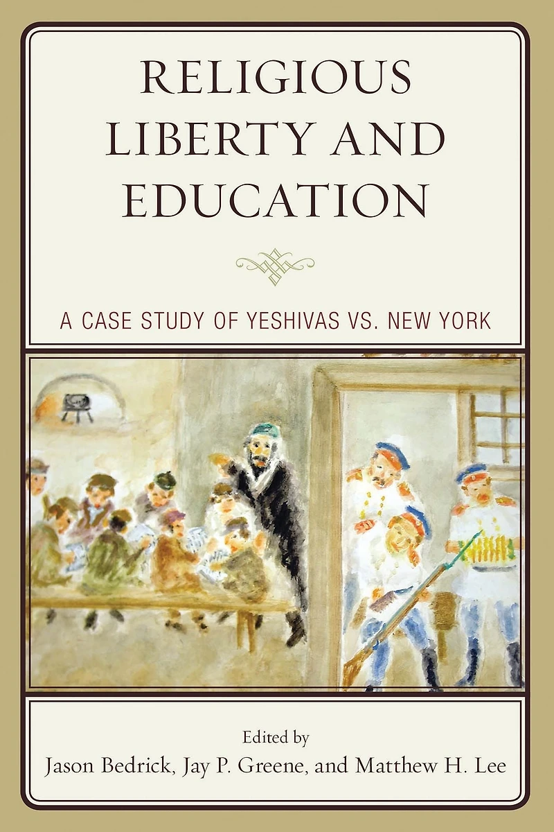 Religious Liberty and Education: A Case Study of Yeshivas vs. New York