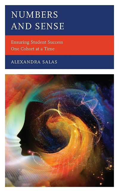 Numbers and Sense: Ensuring Student Success One Cohort at a Time